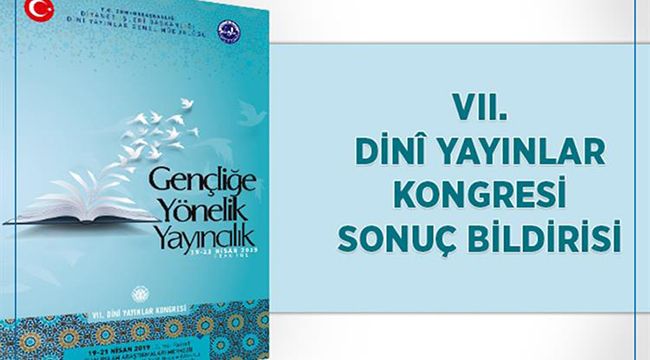 Dini Yayınlar Kongresi Sonuç Bildirisi kamuoyuna açıklandı