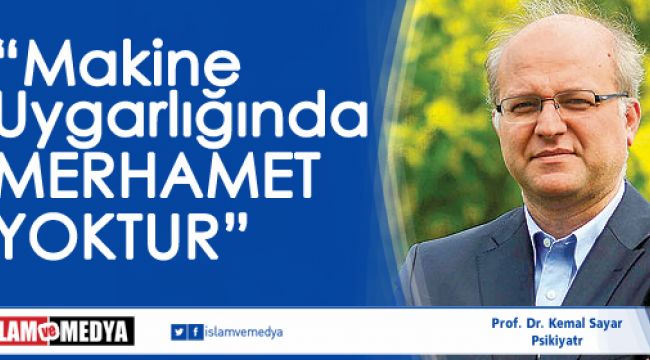 Makine Uygarlığında Merhamet Yoktur