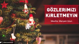 Gözlerimizi Kirletmeyin