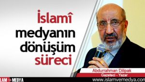 İslamî medyanın dönüşüm süreci