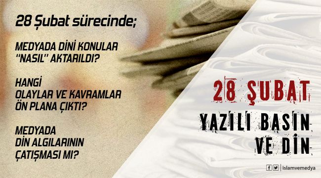 28 Şubat, Yazılı Basın ve Din