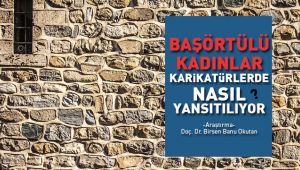 Başörtülü kadınlar, karikatürlerde nasıl yansıtılıyor?
