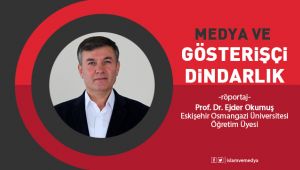 Gösterişçi Dindarlık ve Medya