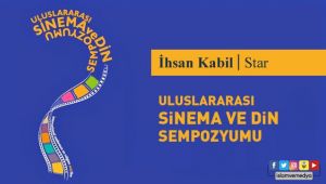 İhsan Kabil - Star - Uluslararası Sinema ve Din Sempozyumu