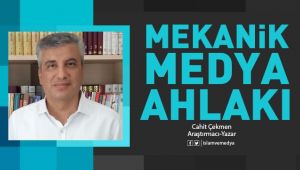 Mekanik Medya Ahlakı 