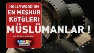 Hollywood'un En Meşhur Kötüleri: Müslümanlar