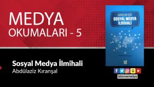 Sosyal Medya İlmihali - Abdülaziz Kıranşal