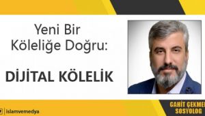 Yeni Bir Köleliğe Doğru: Dijital Kölelik