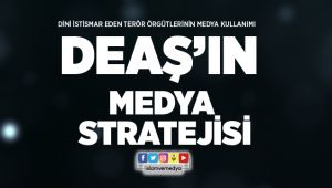 DEAŞ’ın Medya Stratejisi