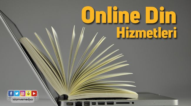 Online Din Hizmetleri Yaygınlaşıyor