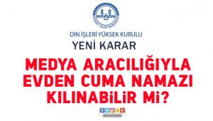 Medya Aracılığıyla Evden Cuma Namazı Kılınabilir mi?