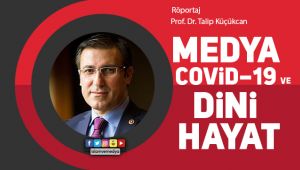Medya, Koronavirüs ve Dini Hayat