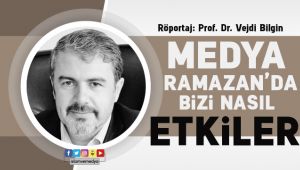 Ramazan'da Medyanın Etkileri Üzerine