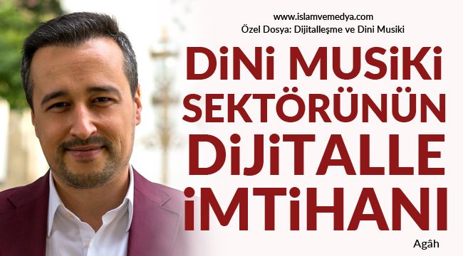 Dijitalleşme ve Dini Musiki Özel Dosyası (5)