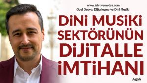 Dijitalleşme ve Dini Musiki Özel Dosyası (5)
