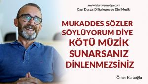 Dijitalleşme ve Dini Musiki Özel Dosyası (7)