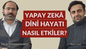 Yapay Zekâ ve Dini Hayat
