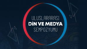 Uluslararası Din ve Medya Sempozyumu
