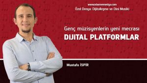Dijitalleşme ve Dini Musiki Özel Dosyası (8)