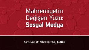Mahremiyetin Değişen Yüzü: Sosyal Medya