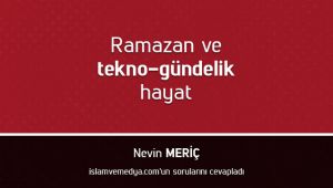 Ramazan ve tekno-gündelik hayat