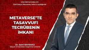 Metaverse'te Tasavvufî Tecrübenin İmkanı