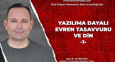 Yazılıma Dayalı Evren Tasavvuru ve Din - 1 