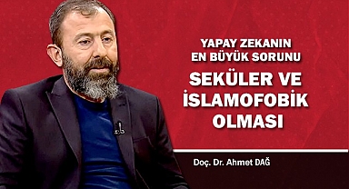 Yapay zekanın en büyük sorunu, seküler ve İslamofobik