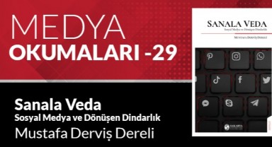 Sanala Veda Sosyal Medya ve Dönüşen Dindarlık - Mustafa Derviş Dereli