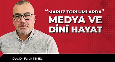 Maruz Toplumlarda Medya ve Dinî Hayat
